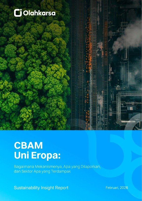 CBAM Uni Eropa: Bagaimana Mekanismenya, Apa yang Dilaporkan, dan Sektor Apa yang Terdampak